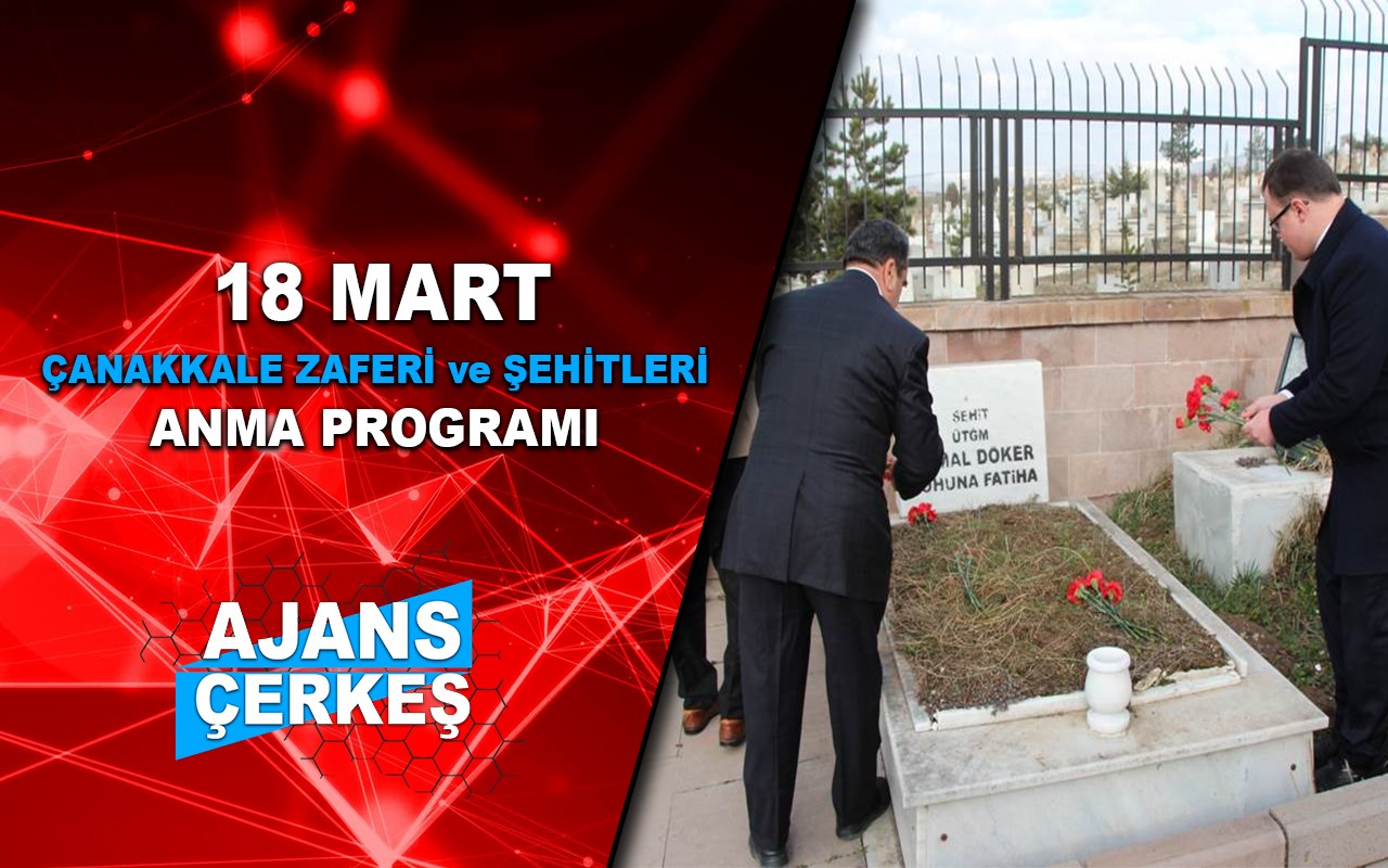 18 Mart Çanakkale Zaferi ve Şehitleri Anma Programı