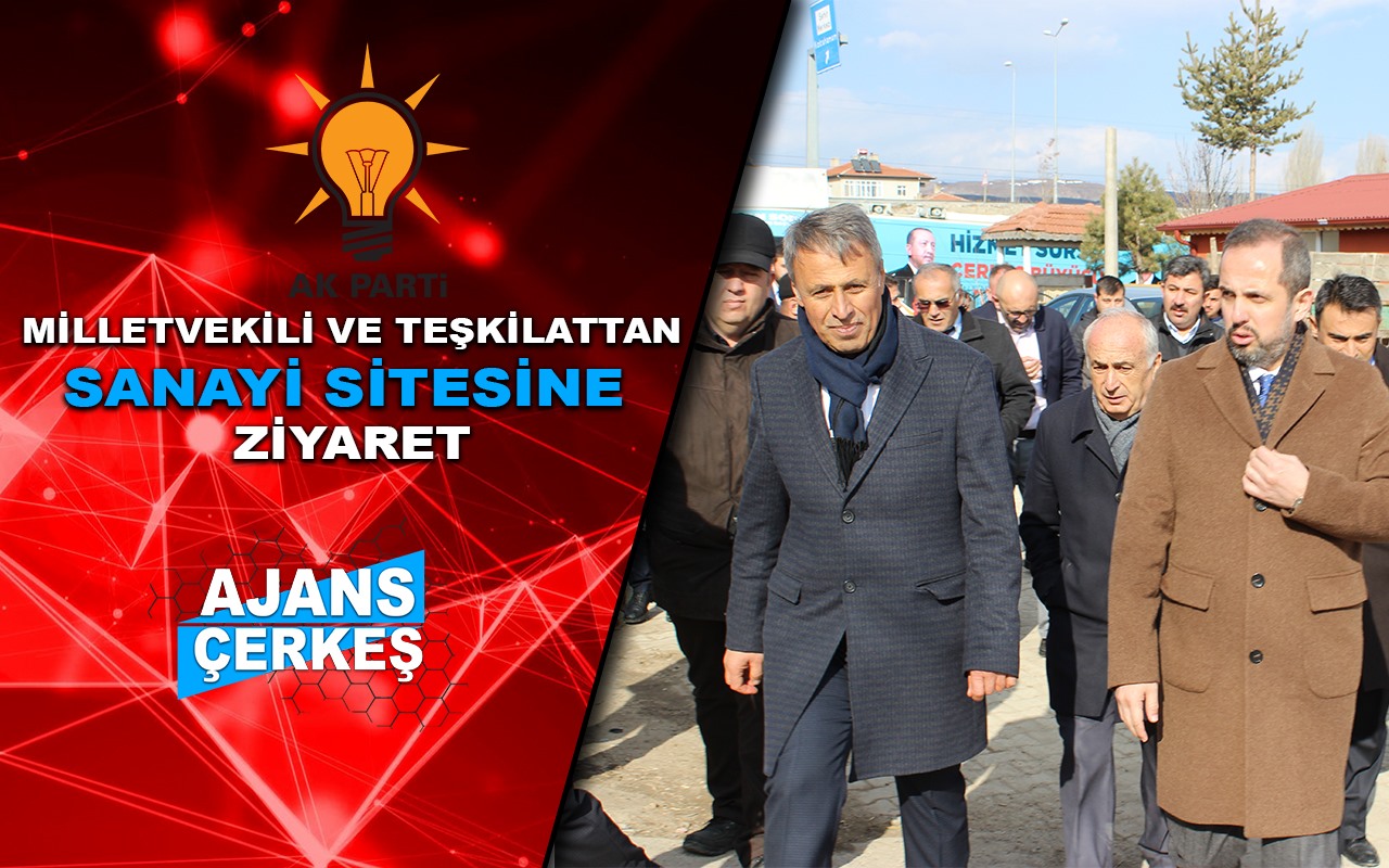 AK Parti'den Sanayi Sitesine Ziyaret