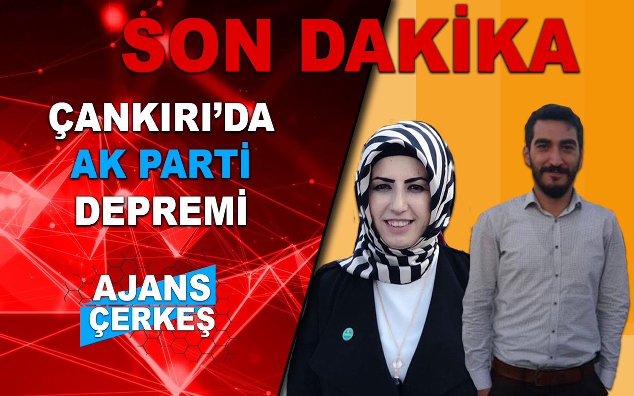 AK Parti'nin Çankırı Kadrosu İstifa Etti
