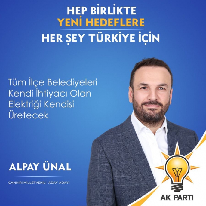 ALPAY ÜNAL ADAY ADAYLIĞINI AÇIKLADI