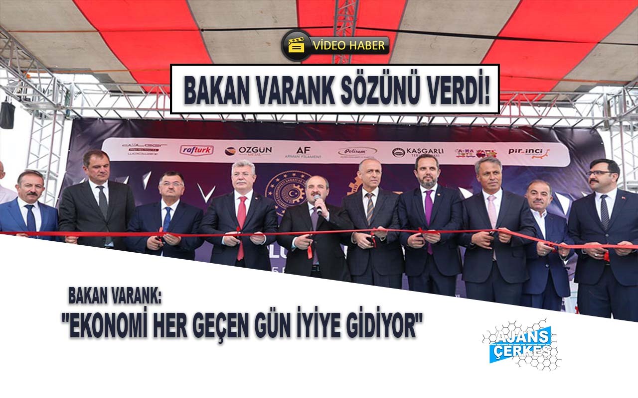 Bakan Varank Çerkeş OSB Açılışında Konuştu