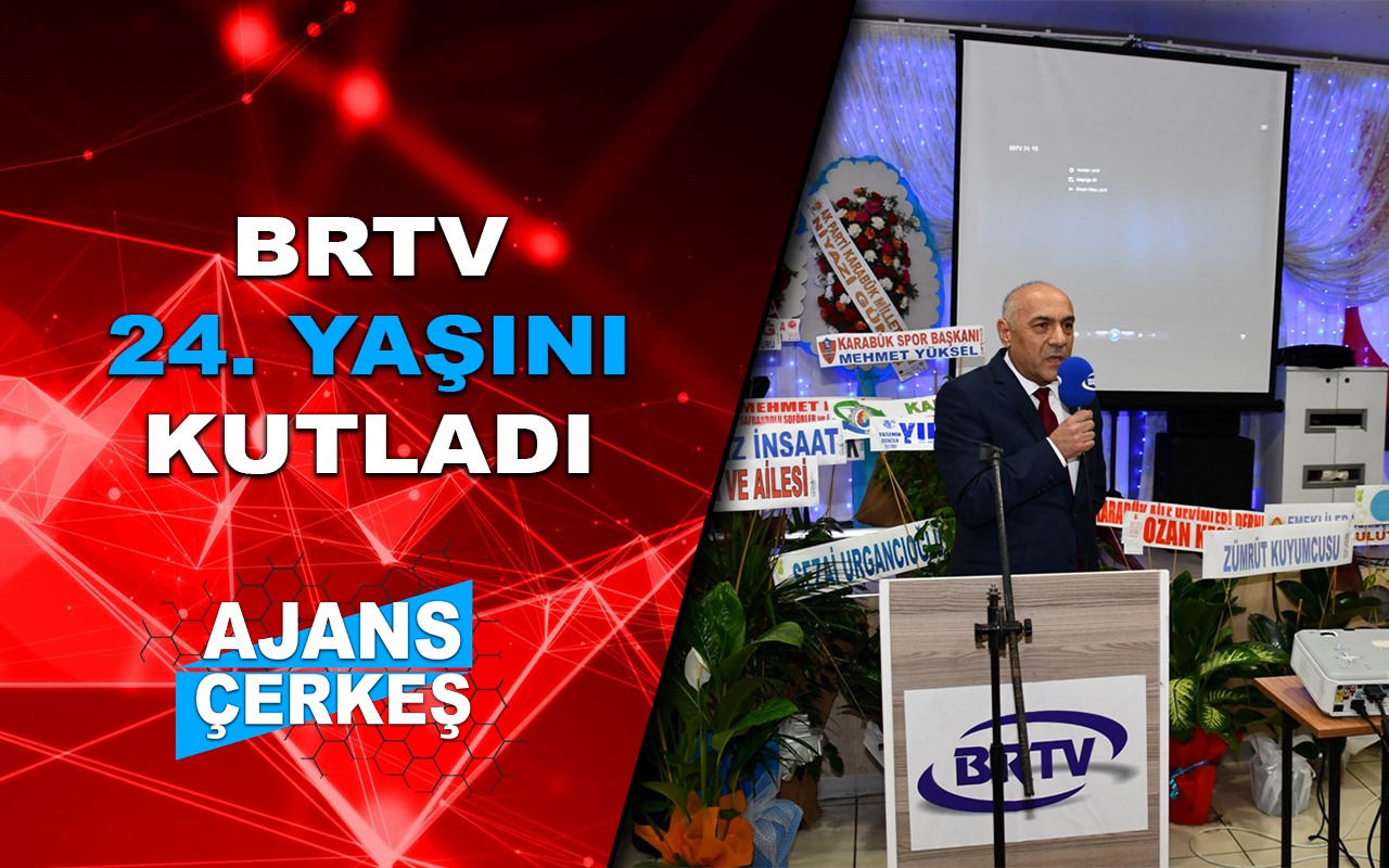 BRTV 24 YAŞINDA