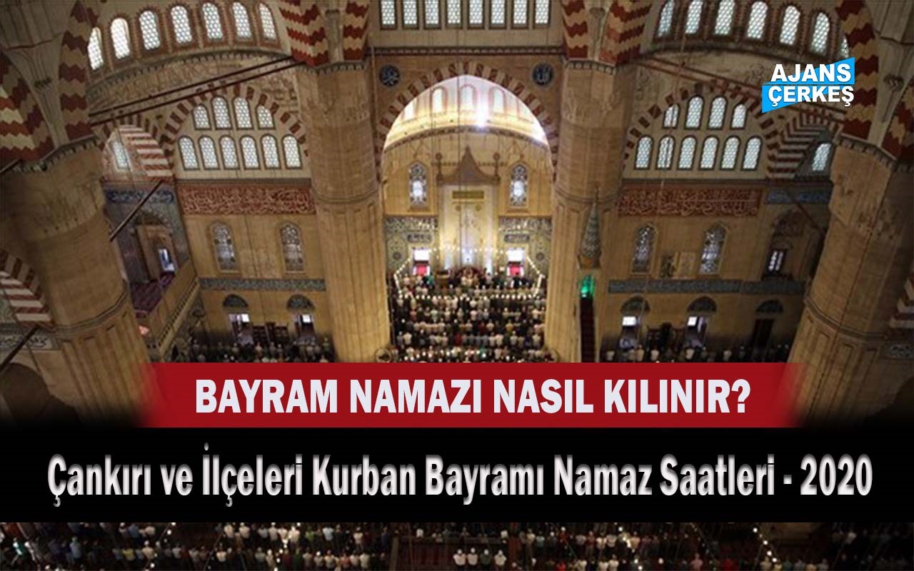 Çankırı ve İlçeleri Kurban Bayramı Namaz Saatleri - 2020