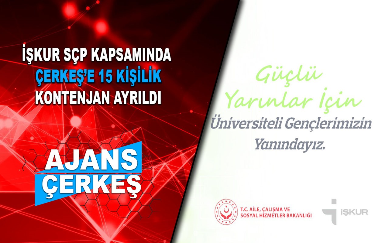 Çerkeş Belediye Başkanlığı, Çerkeş Kaymakamlığı, Çerkeş Orman İşletme Müdürlüğü'ne Toplamda 15 Kişilik Kontenjan