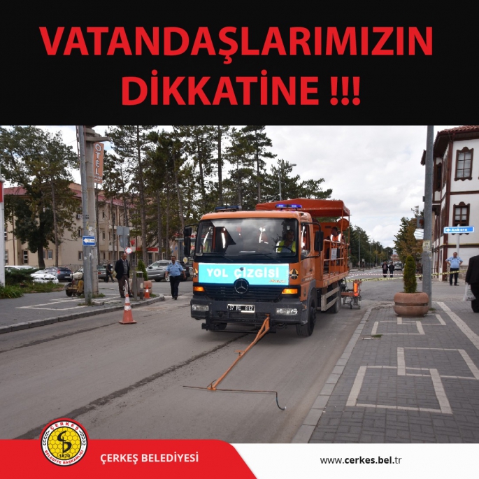 ÇERKEŞ BELEDİYESİNDEN ARAÇ SAHİPLERİNE DUYURU!