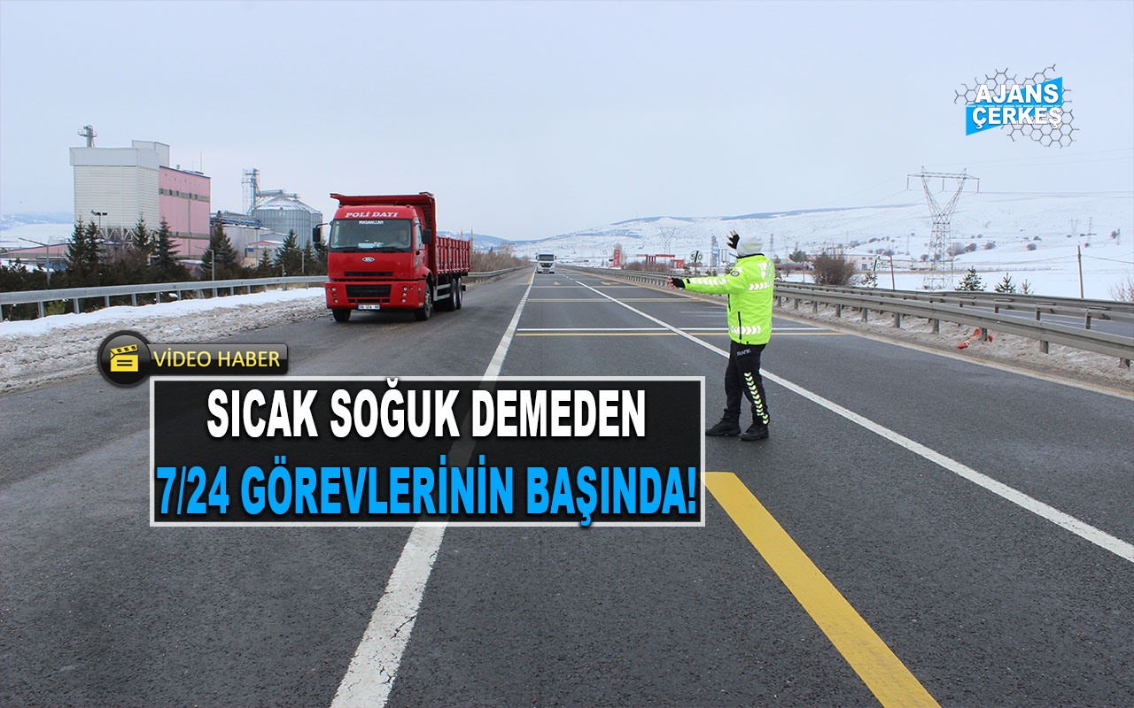 Çerkeş Bölge Trafik Ekipleri Rutin Uygulamalara Devam Ediyor