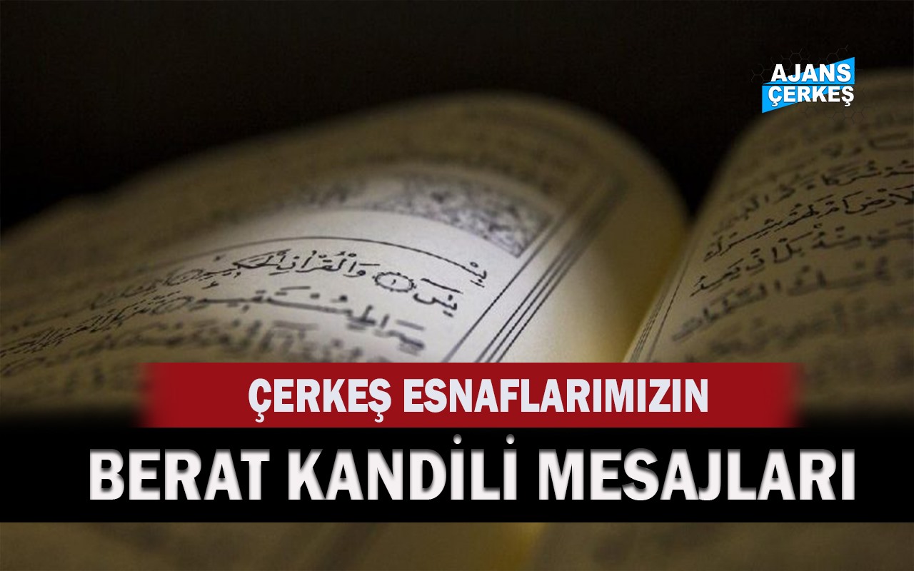 Çerkeş Esnaflarımızın Berat Kandili Mesajları