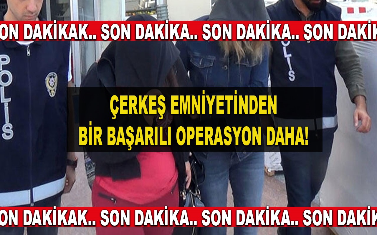 Çerkeş'te Fuhuş Çetesine Baskın!