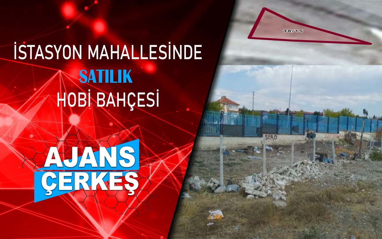 Çerkeş'te Satılık Hobi Bahçesi