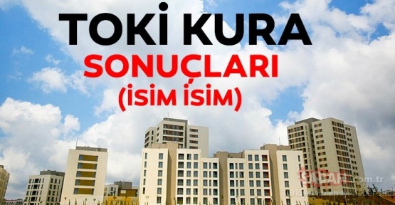 ÇERKEŞ TOKİ KURA SONUÇLARI 2022