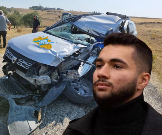 ÇERKEŞLİ GENÇ TRAFİK KAZASINDA HAYATINI KAYBETTİ
