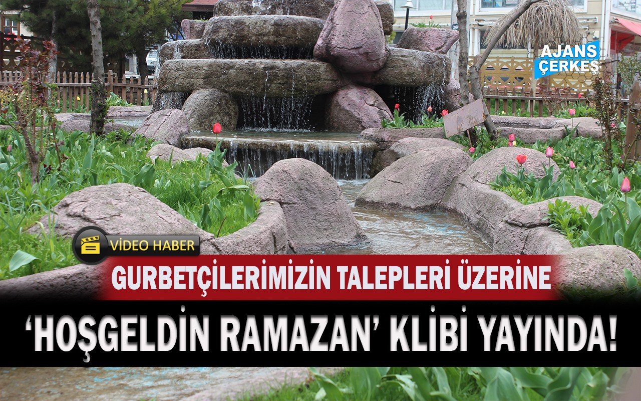 Hoş Geldin Şehri Ramazan Klibi