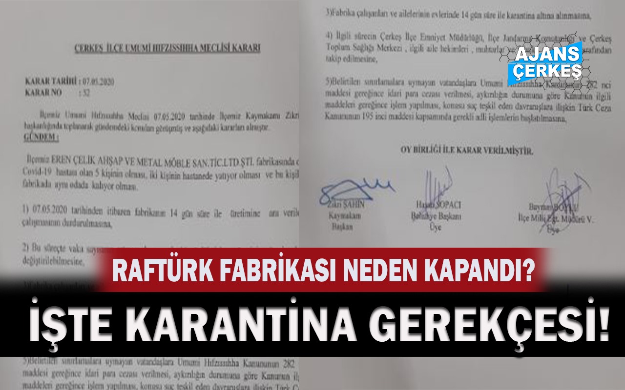 İşte, Raftürk Fabrikasının Karantinaya Alınma Nedenleri!