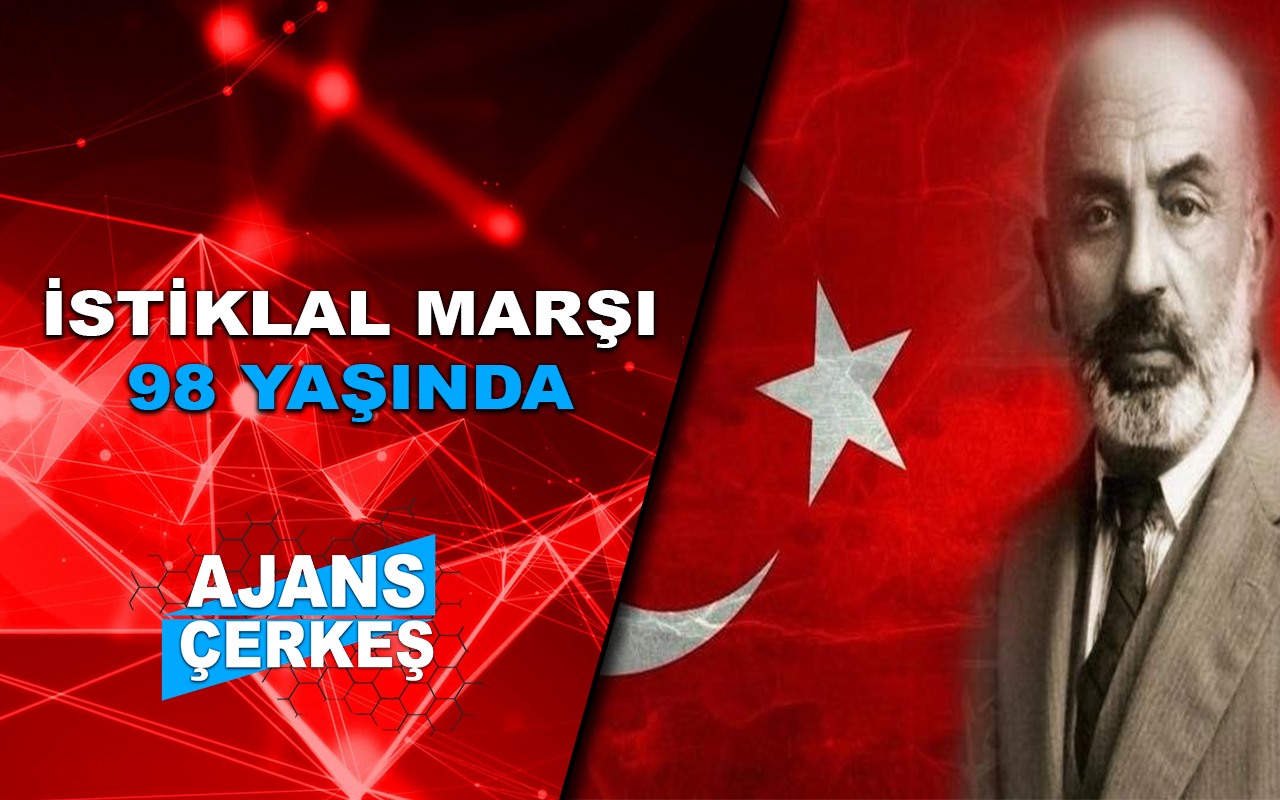 İstiklal Marşı 98 Yaşında