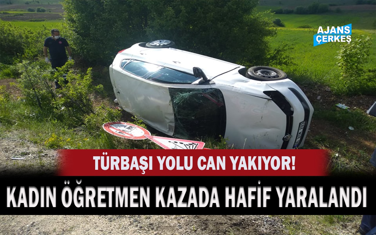 Kadın Öğretmen Kazada Hafif Yaralandı