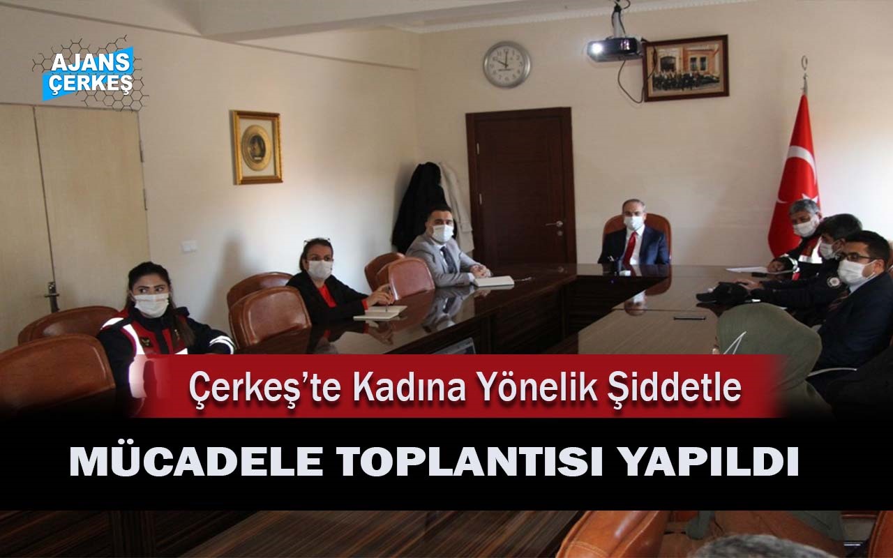 Kadına Yönelik Şiddetle Mücadele Toplantısı Yapıldı