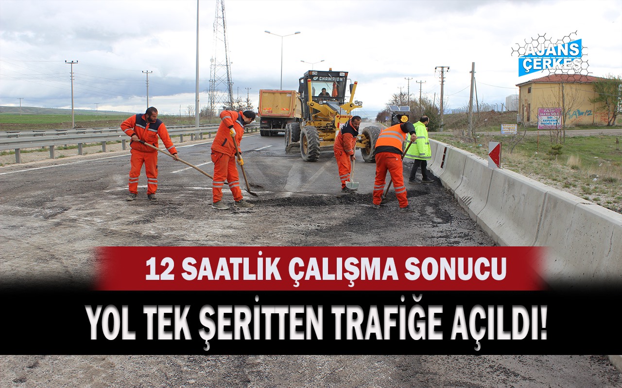 Karayolu Kısmen Trafiğe Açıldı
