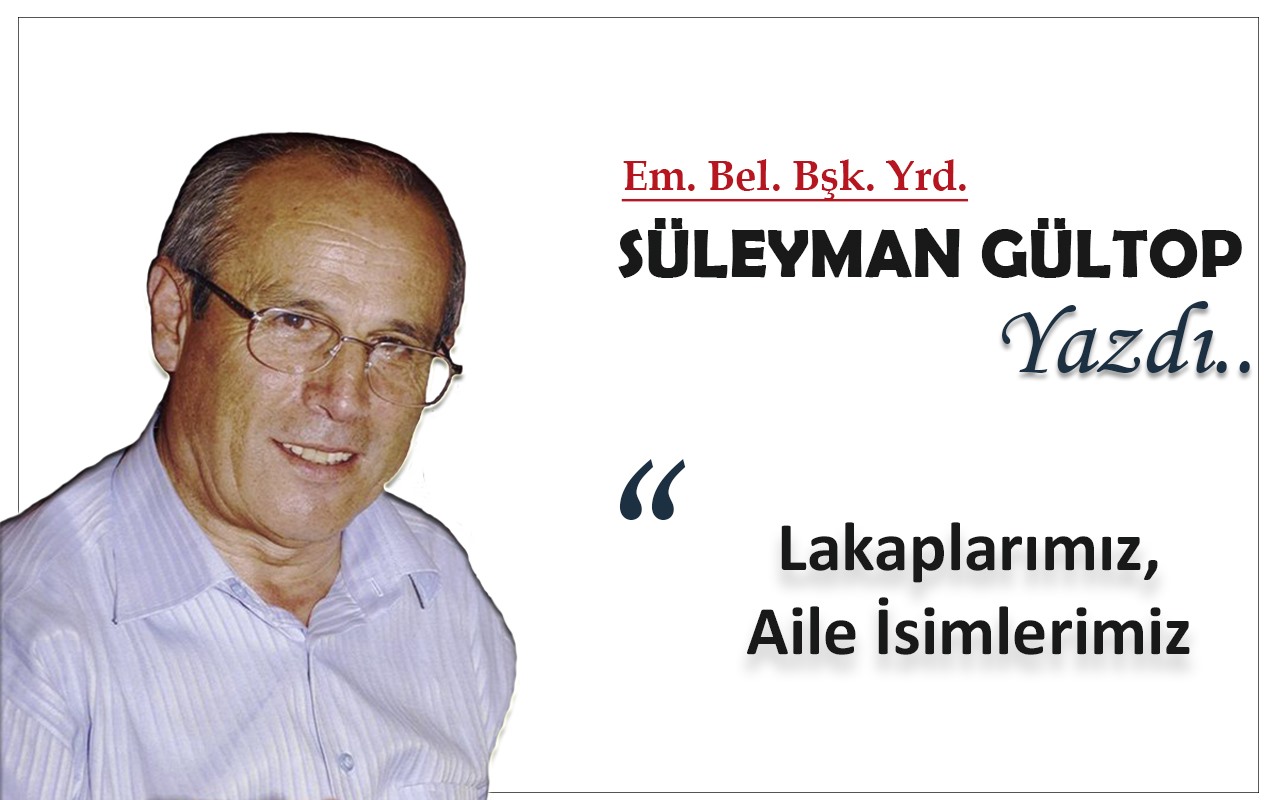 Lakaplarımız Aile İsimlerimiz