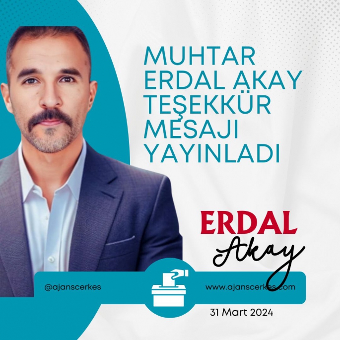 MUHTAR ERDAL AKAY'DAN TEŞEKKÜR MESAJI