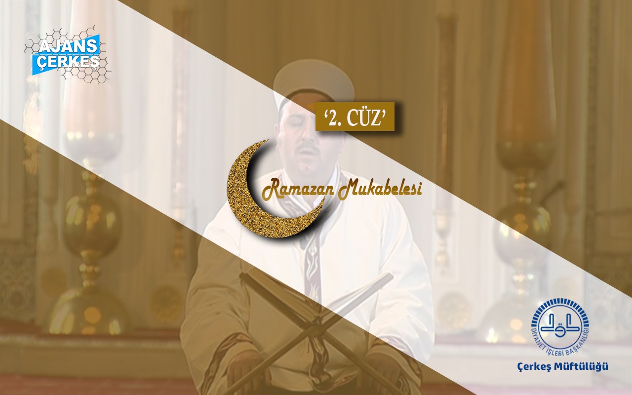 Ramazan Mukabelesi 2. Cüz