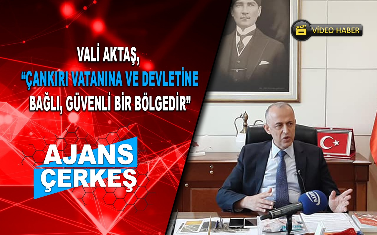 Vali Aktaş BRTV'ye Çankırıyı Tanıttı