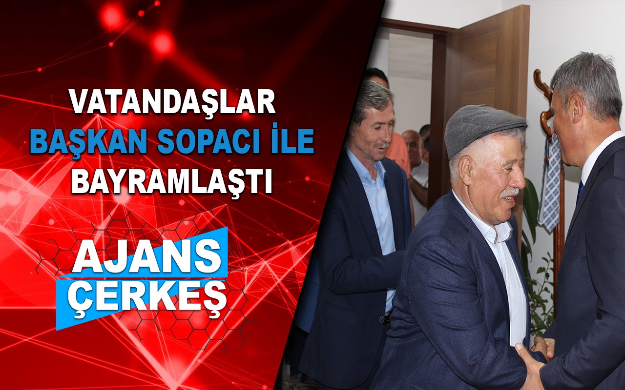 Vatandaşlar Belediye Başkanı Hasan Sopacı'nın Bayramını Kutladı