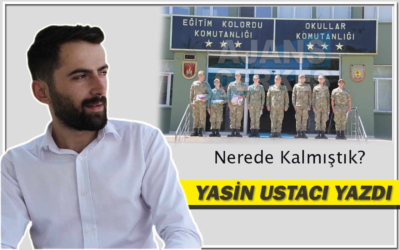 Yasin Ustacı Yazdı 'Nerede Kalmıştık?'