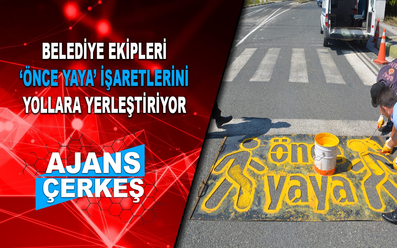 'Yaya Öncelikli Trafik Yılı' Kapsamında Çalışmalar Başladı