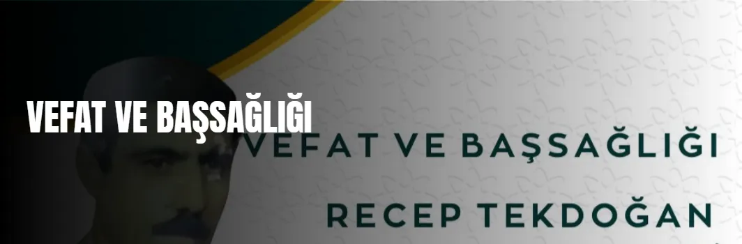 Belediyeden Emekli Recep Tekdoğan Vefat Etti